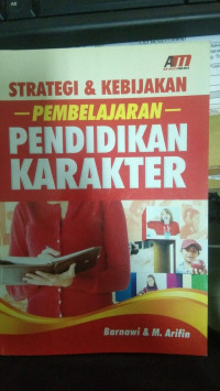 Image of Strategi & Kebijakan Pembelajaran Pendidikan Karakter